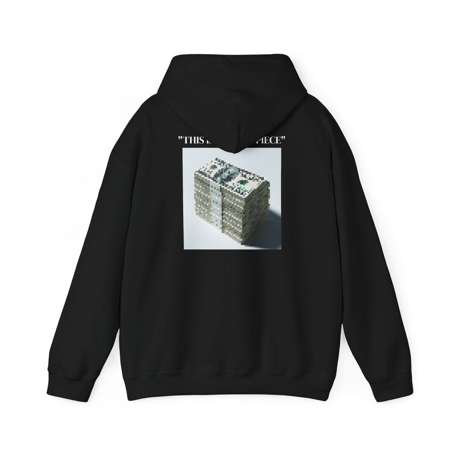 "THIS IS A $10,000 PIECE" hoodie